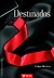 DESTINADOS - LIVRO 01