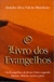 O LIVRO DOS EVANGELHOS