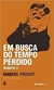 EM BUSCA DO TEMPO PERDIDO VOLUME 6