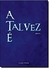 ATE TALVEZ