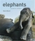 ELEPHANTS: A BOOK FOR CHILDREN