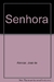 SENHORA (PORTUGUESE)
