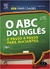 O ABC DO INGLÊS