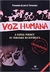 VOZ HUMANA: A DEFESA PERANTE OS TRIBUNAIS DA REPÚBLICA