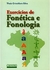 EXERCICIOS DE FONÉTICA E FONOLOGIA