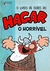 O LIVRO DE OURO DO HAGAR O HORRÍVEL