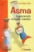 ASMA. SUPERANDO MITOS E MEDOS