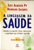 A LINGUAGEM DA SAUDE