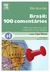 BRASIL. 100 COMENTÁRIOS - COLEÇÃO EXPO MONEY