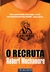 O RECRUTA - VOLUME 1. SÉRIE CHERUB