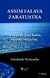 ASSIM FALAVA ZARATUSTRA: UM LIVRO PARA TODOS E PARA NINGUÉM