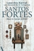 SANTOS FORTES: RAÍZES DO SAGRADO NO BRASIL