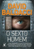 O Sexto Homem - David Baldacci (COD: 843 - M)