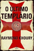 O último templário - Raymond Khoury (COD: 881 - M)