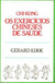 Chi-Kong- Os Exercícios Chineses De Saúde (COD:1014-M)