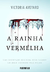 A rainha vermelha - Victoria Aveyard (COD:994 - M)