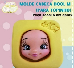 MOLDE CABEÇA DOOL M (PARA TOPINHO) Arte da Cris