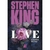 Love A História de Lisey Stephen King Editora Suma