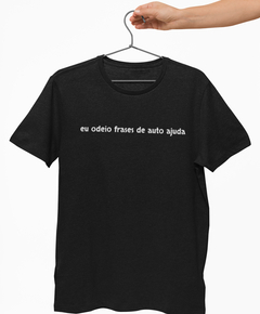 Camiseta - Eu odeio frases de auto ajuda