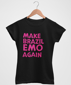 Blusa Feminina - Make Brazil Emo Again