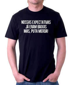 Camiseta - Expectativas Baixas