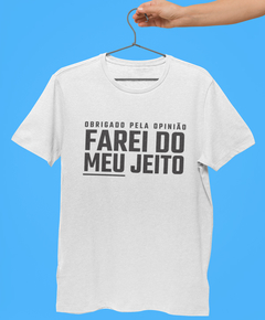 Camiseta - Farei do meu jeito