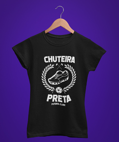 Blusa Feminina - Chuteira Preta Futebol Clube