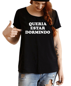 Blusa Feminina - Queria estar dormindo