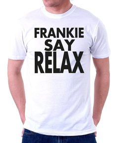 Camiseta - Frankie Say Relax