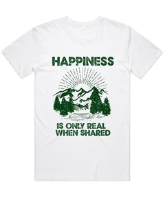 Camiseta - Happiness is only real when shared