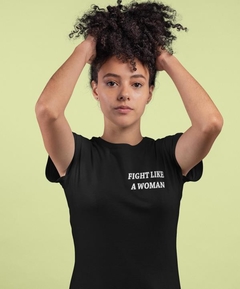 Blusa Feminina - Fight like a woman