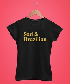 Blusa Feminina - Sad & Brazilian