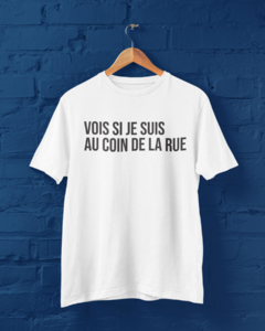 Camiseta - Vai ver se eu to na esquina (em francês)