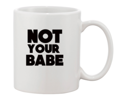 Caneca - Not your babe