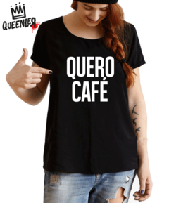 Blusa Feminina - Quero Café
