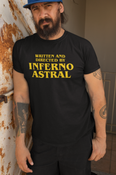 Camiseta - Written and Directed by Inferno Astral