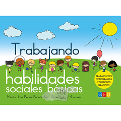 Trabajando habilidades sociales basicas 1