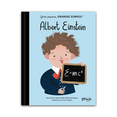 Albert Einstein Gente Pequena Grandes Sonhos - Catapulta