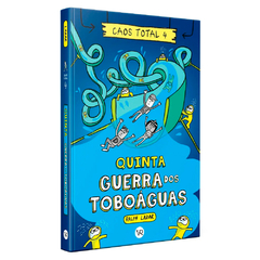 Caos Total 4: Quinta | Guerra dos Toboáguas - VR Editoras
