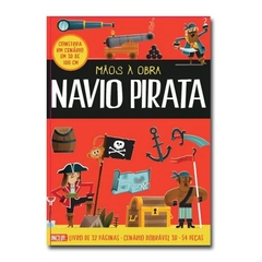 Mãos à obra Livro e Cenário 3D - Navio Pirata - V&R Editoras