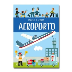 Mãos à obra Livro e Cenário 3D: Aeroporto - V&R Editoras