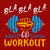 Camiseta Bla, Bla, Bla Go Workout - CrossFit Games
