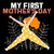 Camiseta My First Mother´s Day - Dia das Mães - Coleco Roupas e Jogos