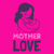 Camiseta Mother Love - Dia das Mães - Coleco Roupas e Jogos
