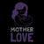 Camiseta Mother Love - Dia das Mães
