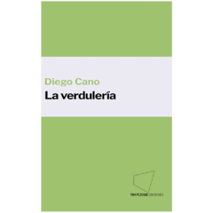 La verdulería - Diego Cano