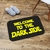 Tapete Decorativo Welcome To The Dark Side - loja online