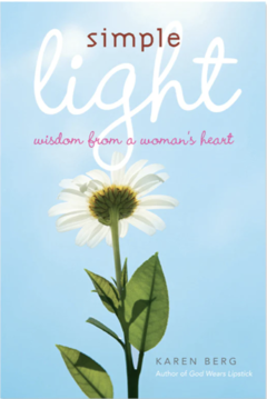 Simple Light: Wisdom from a woman's heart