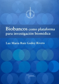 Biobancos como plataforma para investigación biomédica