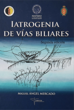 Iatrogenia de Vías Biliares 2a Edición